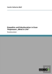 Empathie Und Enkulturation In Evan Thopmsons Aã¢Â€Šâ¬Zmind In Lifeaã¢Â€Šâ¬Ã…Â€Œ