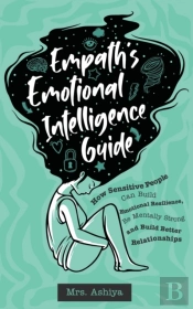 Empath'S Emotional Intelligence Guide