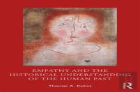 Empathy And The Historical Understanding Of The Human Past