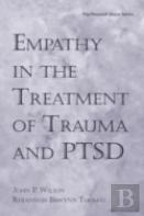 Empathy In The Treatment Of Trauma And Ptsd