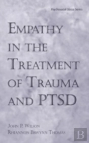 Empathy In The Treatment Of Trauma And Ptsd