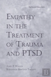 Empathy In The Treatment Of Trauma And Ptsd