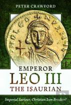 Emperor Leo Iii The Isaurian