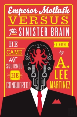Bertrand.pt - Emperor Mollusk Versus The Sinister Brain