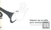 Empezar Con Un Adiós Para Terminar Antes