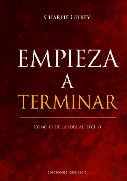 Bertrand.pt - Empieza A Terminar-Como Ir De La Idea Al Hecho