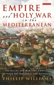 Empire And Holy War In The Mediterranean