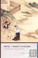Empire And Identity In Guizhou