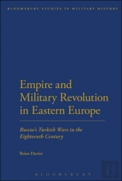 Empire And Military Revolution In Eastern Europe
