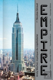Empire - Andy Warhol, Mystique Du Capitalisme