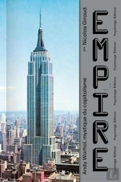 Bertrand.pt - Empire - Andy Warhol, Mystique Du Capitalisme