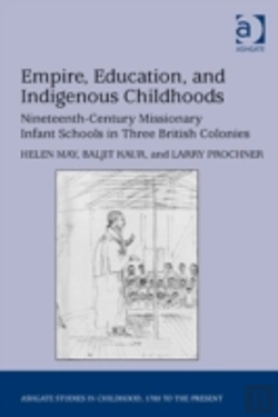 Bertrand.pt - Empire, Education, And Indigenous Childhoods