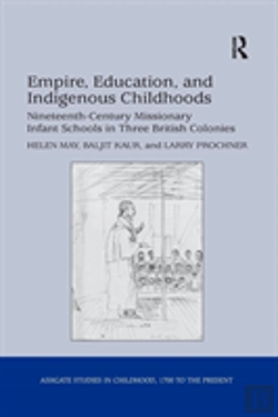 Bertrand.pt - Empire, Education, And Indigenous Childhoods