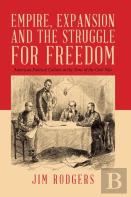 Empire, Expansion And The Struggle For Freedom