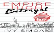 Empire High Betrayal