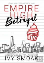 Empire High Betrayal