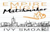 Empire High Matchmaker
