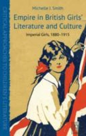 Empire In British Girls' Literature And Culture