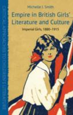 Bertrand.pt - Empire In British Girls' Literature And Culture