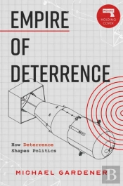 Empire Of Deterrence