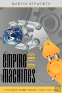 Bertrand.pt - Empire Of The Machines: They Came For On