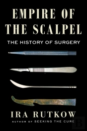 Empire Of The Scalpel