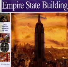 Empire State Building: When New York Reached For The Skies