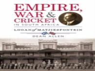 Empire, War & Cricket In South Africa