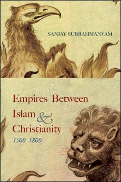 Bertrand.pt - Empires Between Islam And Christianity, 1500-1800