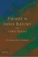 Empires In Indian History & Other Essays