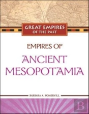 Empires Of Ancient Mesopotamia