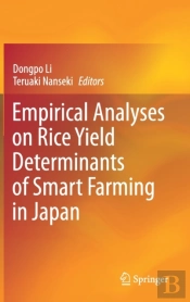 Empirical Analyses On Rice Yield Determinants Of Smart Farming In Japan