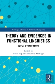 Empirical Evidences And Theoretical Assumptions In Functional Linguistics
