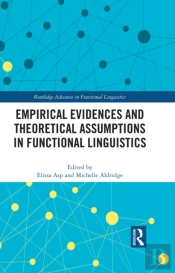 Empirical Evidences And Theoretical Assumptions In Functional Linguistics
