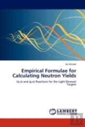 Empirical Formulae For Calculating Neutron Yields