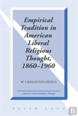 Bertrand.pt - Empirical Tradition In American Liberal Religious Thought, 1860-1960