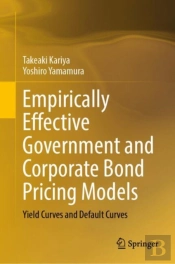 Empirically Effective Government And Corporate Bond Pricing Models