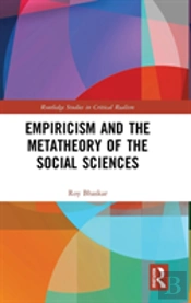 Empiricism And The Metatheory Of The Social Sciences