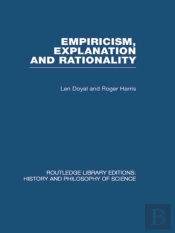Empiricism, Explanation And Rationality