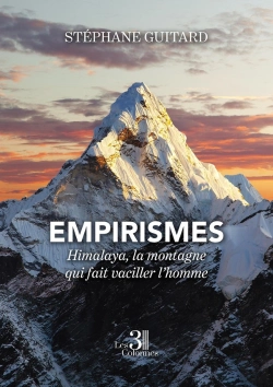 Bertrand.pt - Empirismes : Himalaya, La Montagne Qui Fait Vaciller L'Homme