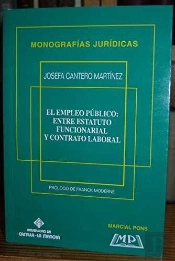 Empleo Publico: Entre Estatuto Funcionarial Y Contrato Laboral, El