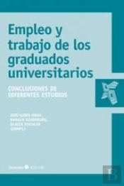 Empleo Y Trabajo En Los Graduados Universitarios