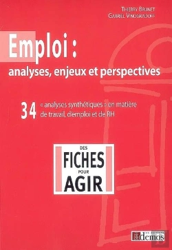 Bertrand.pt - Emploi : Analyses, Enjeux Et Perspectives ; «Analyses Synthétiques» En Matière De Travail, D'Emploi Et De Rh