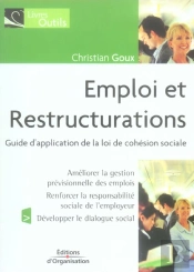 Emploi Et Restructurations - Guide D'Application De La Loi De Cohesion Sociale
