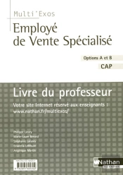 Employe De Vente Specialise Options A Et B Cap Professeur (Multi'Exos) 2008