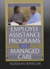 Employee Assistance Programs In Managed Care