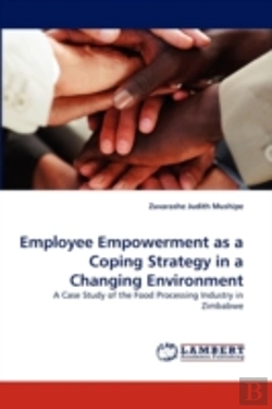 Bertrand.pt - Employee Empowerment As A Coping Strategy In A Changing Environment
