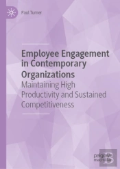 Employee Engagement In Contemporary Organizations