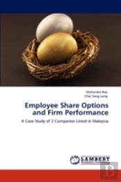 Employee Share Options And Firm Performance
