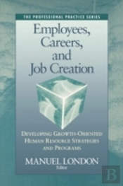 Employees, Careers, And Job Creation